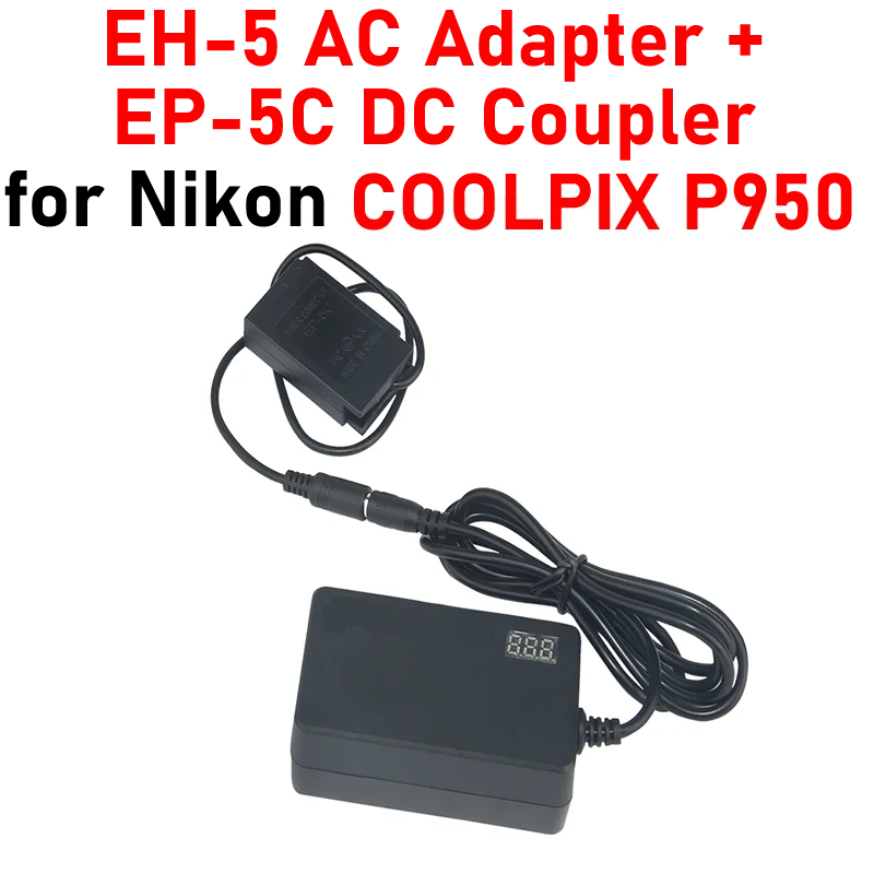 P950 Power Kit EH-5 LED Display AC Adapter+EP-5C DC Coupler for Nikon COOLPIX P950 Power Supply
P950 Power Kit EH-5 LED Display AC Adapter+EP-5C DC Coupler for Nikon COOLPIX P950 Power Supply