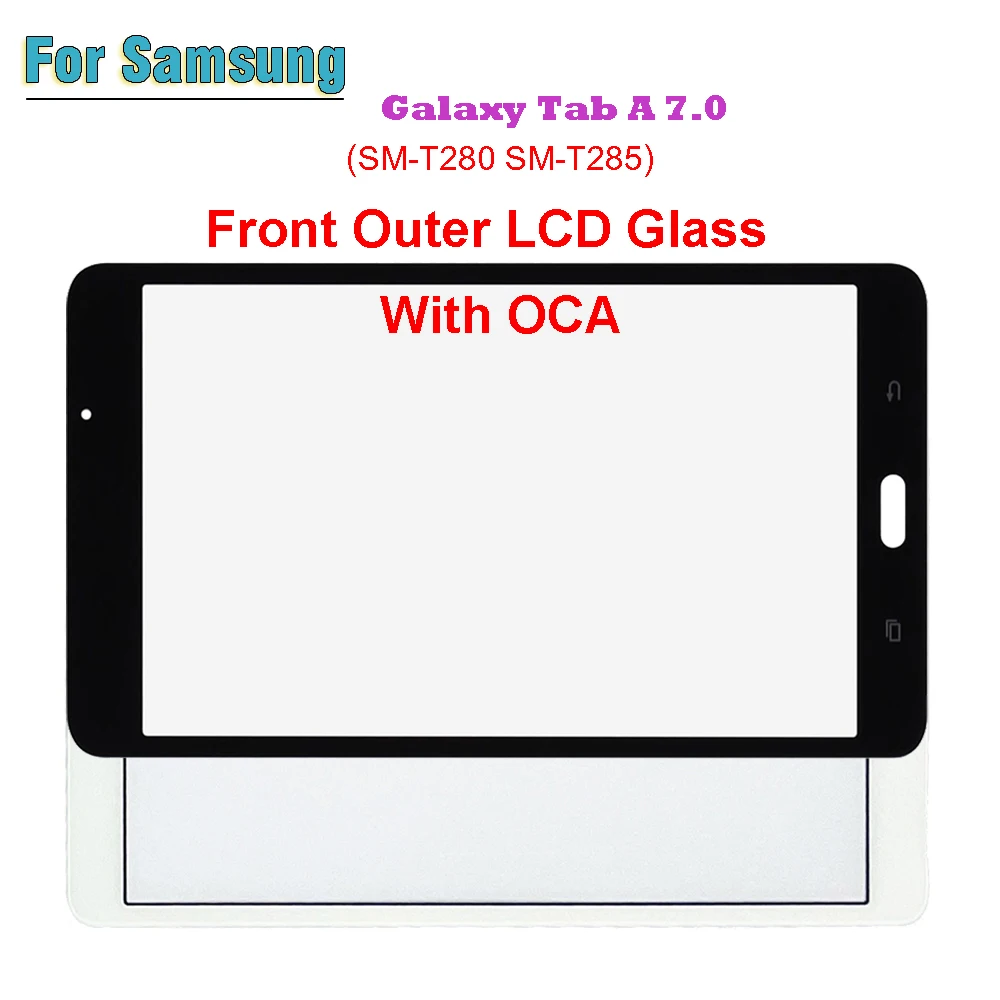 

New For Samsung Galaxy Tab A 7.0 2016 T280 T285 SM-T280 SM-T285 Touch Screen Panel Tablet Front Outer LCD Glass Lens With OCA