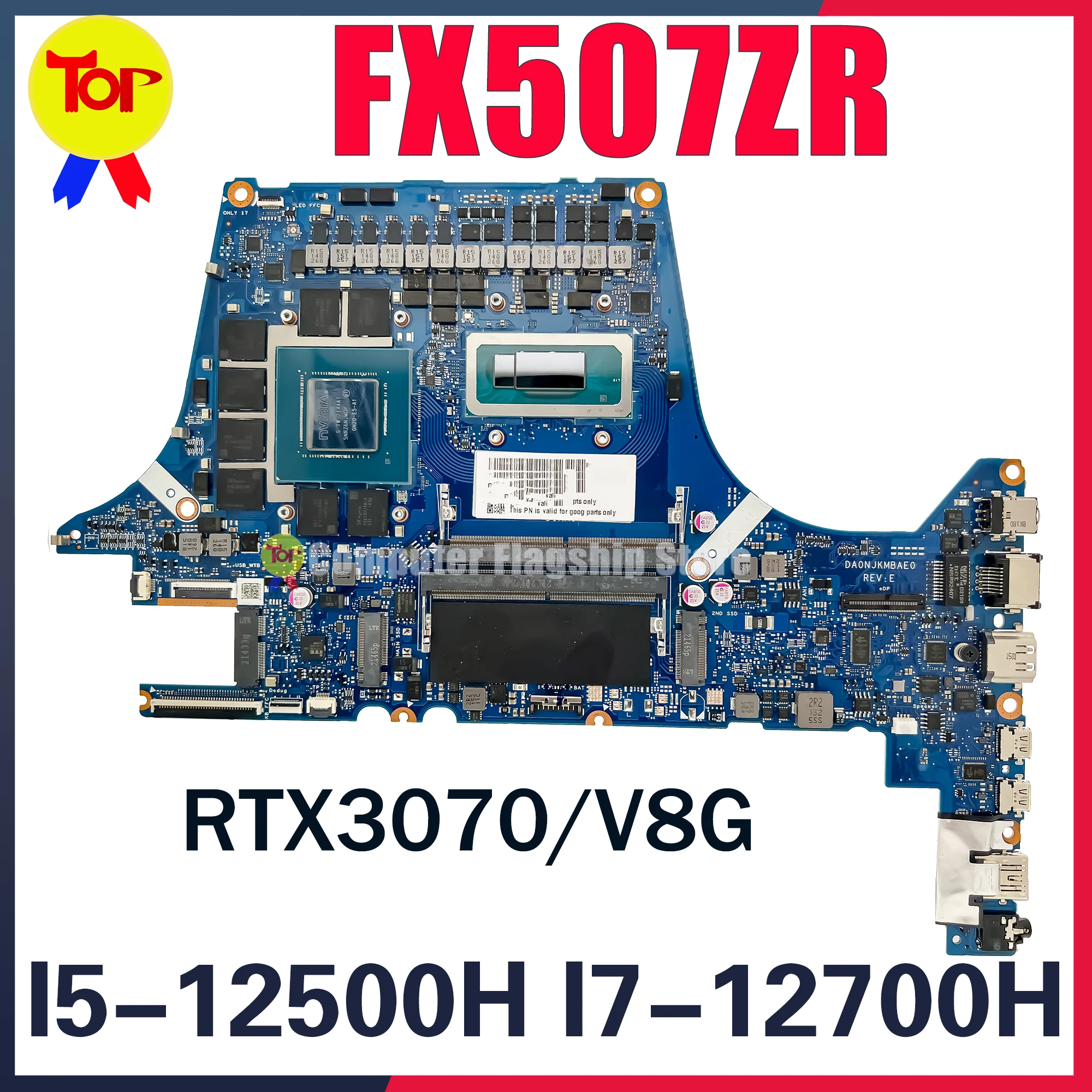 

FX507ZR Laptop Motherboard For ASUS TUF Gaming F15(2022) FX507Z FX507ZM I5-12500H I7-12700H RTX3070-V8G Mainboard