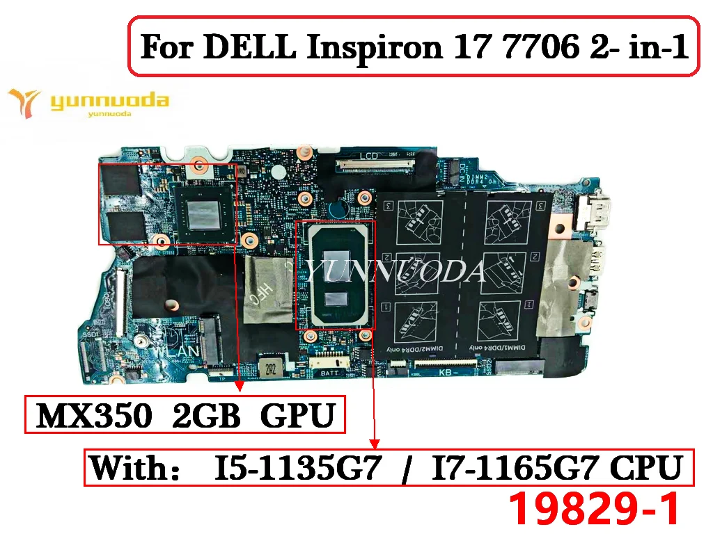 19829-1 For DELL Inspiron 17 7706 2- in-1 Laptop Motherboard With I5-1135G7 I7-1165G7 CPU MX350 2GB GPU DDR4 100% Tested
19829-1 For DELL Inspiron 17 7706 2- in-1 Laptop Motherboard With I5-1135G7 I7-1165G7 CPU MX350 2GB GPU DDR4 100% Tested
