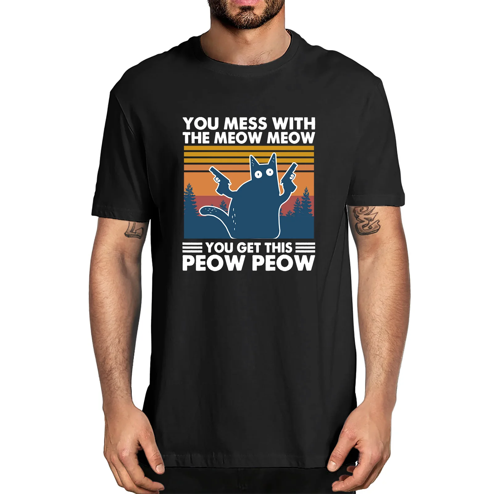 Unisex Black Cat You Mess With The Meow Meow You Get This Peow Peow Vintage Funny Men's 100% Cotton T-Shirt Streetwear Soft Tee
Unisex Black Cat You Mess With The Meow Meow You Get This Peow Peow Vintage Funny Men's 100% Cotton T-Shirt Streetwear Soft Tee