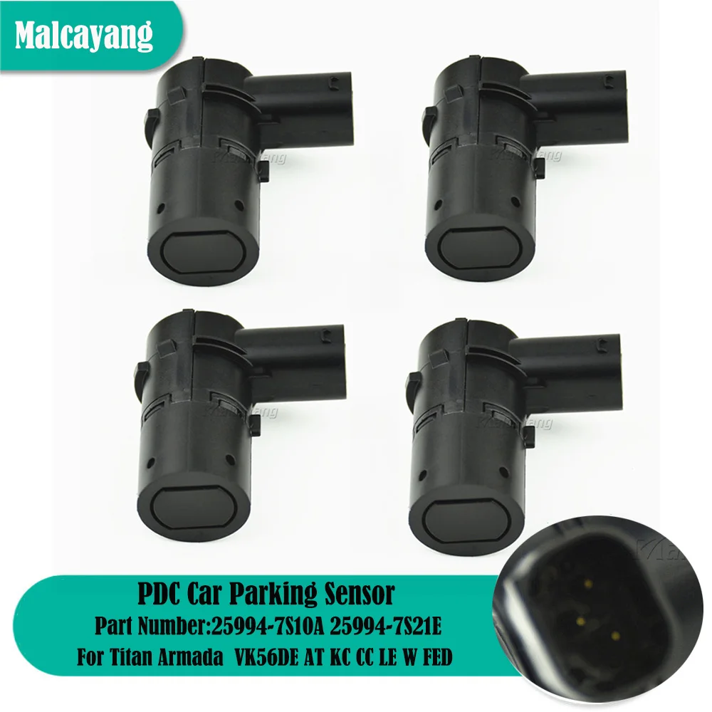 

Auto Parts 4 PCS PDC Parking Reverse Sensor For Titan Armada VK56DE AT KC CC LE W FED 25994-7S10A 25994-7S21E 25994-ZF10A