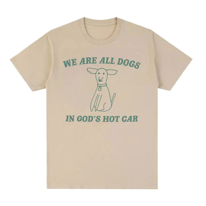 Футболка с забавным мемом We Are All Dogs in God's Hot Car, мужская и женская модная футболка большого размера с круглым вырезом, Летние повседневные хлопковые топы, футболки
Футболка с забавным мемом We Are All Dogs in God's Hot Car, мужская и женская модная футболка большого размера с круглым вырезом, Летние повседневные хлопковые топы, футболки