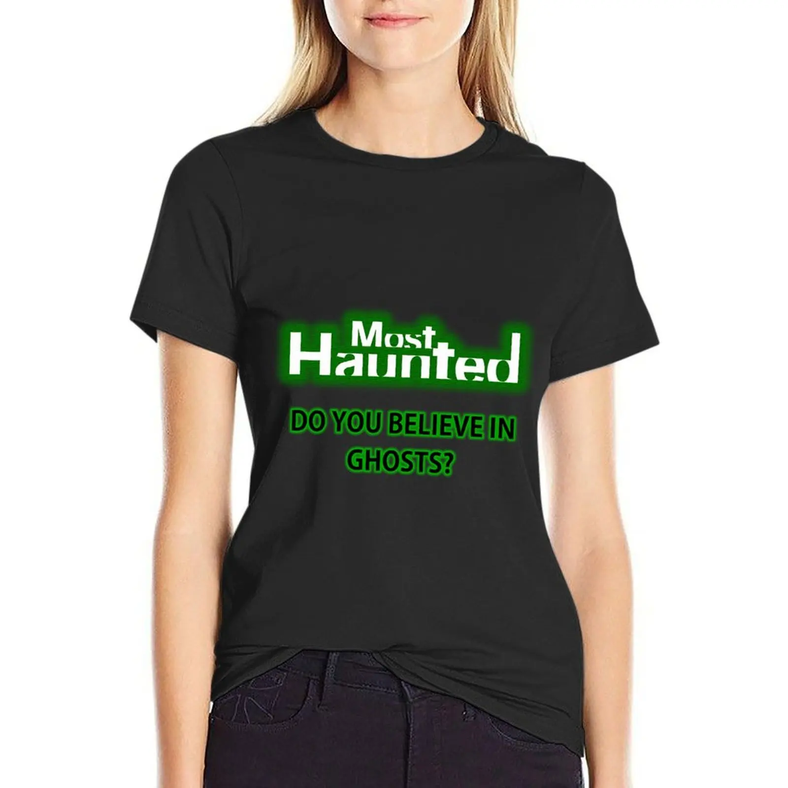 Most Haunted \t T-shirt kawaii clothes animal print shirt for girls t-shirt dress for Women sexy
Most Haunted \t T-shirt kawaii clothes animal print shirt for girls t-shirt dress for Women sexy