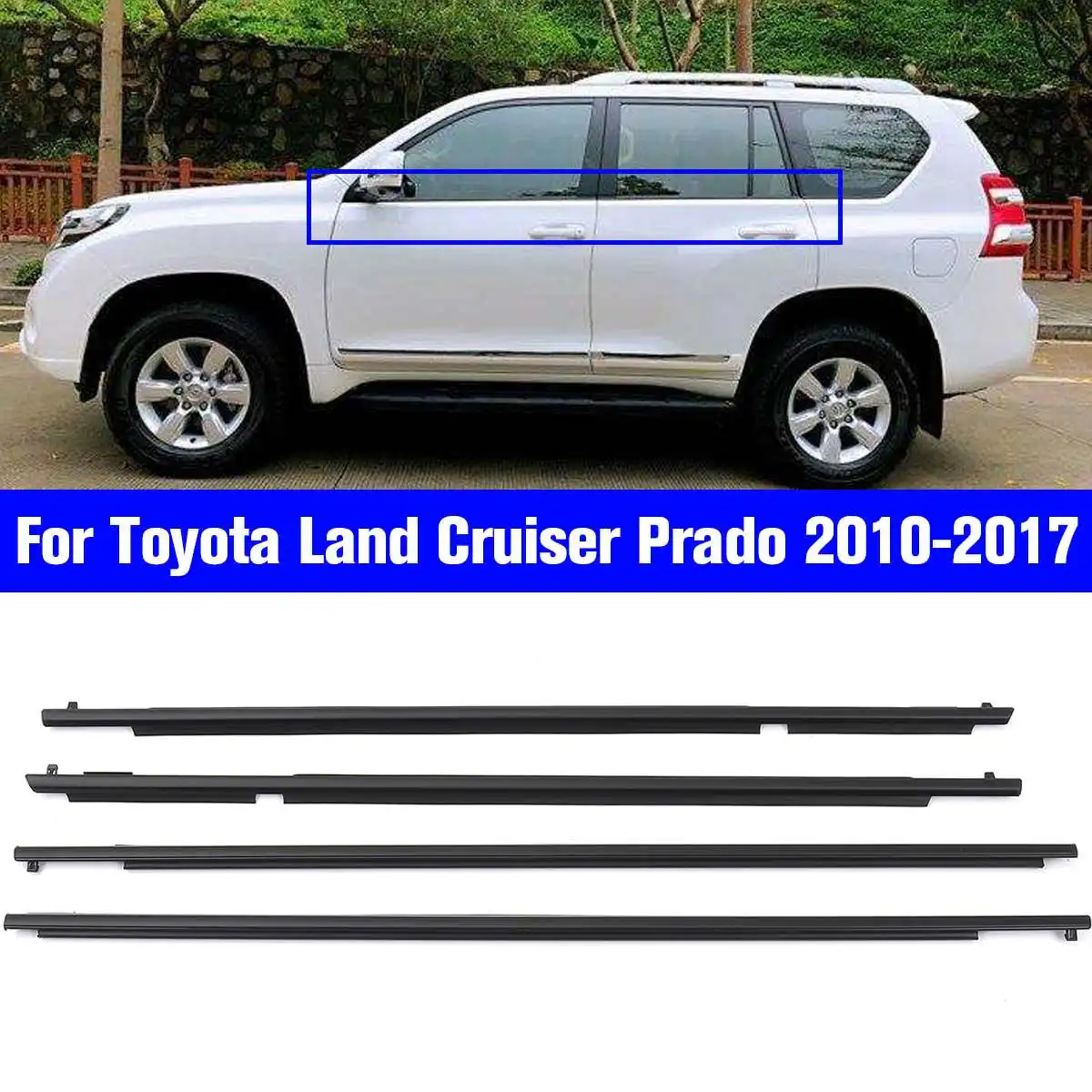 4 Pcs Car Window Door Belt Moulding Trims Weatherstrip Wind Rain Deflector Set For Toyota Land Cruiser Prado 2010-2017
4 Pcs Car Window Door Belt Moulding Trims Weatherstrip Wind Rain Deflector Set For Toyota Land Cruiser Prado 2010-2017