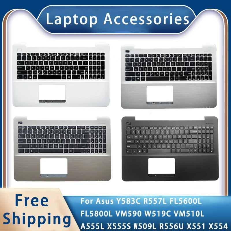 New For Asus Y583C R557L FL5600L FL5800L VM590 W519C VM510L A555L X555S W509L R556U X551 X554 Laptop Accessories US Keyboard
New For Asus Y583C R557L FL5600L FL5800L VM590 W519C VM510L A555L X555S W509L R556U X551 X554 Laptop Accessories US Keyboard