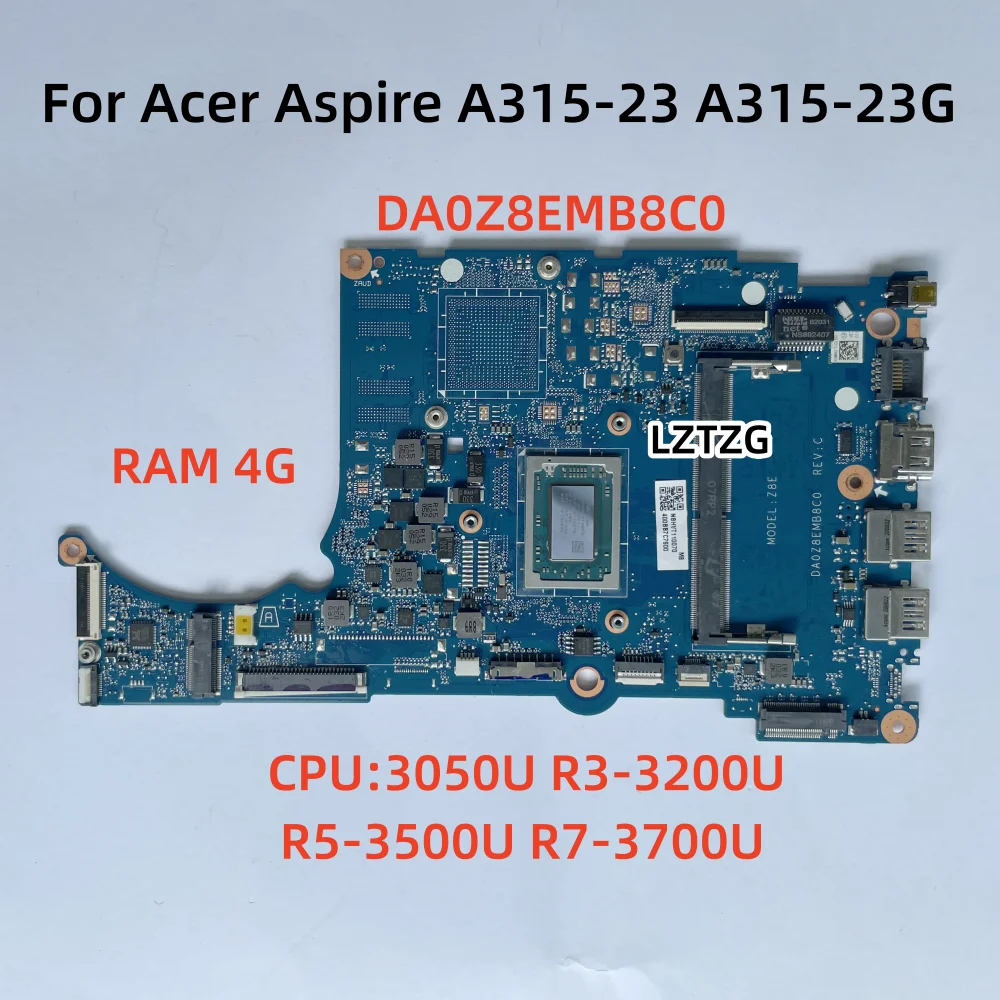 

DA0Z8EMB8C0 For Acer Aspier A315-23 A315-23G Laptop Motherboard With AMD 3050U R3 R5 R7 CPU NBHVT11007 100% Tested OK