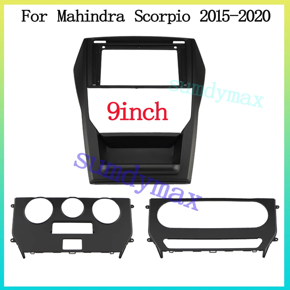 9 inch 2 Din Car Radio Fascia Frame For Mahindra Scorpio 2015-2020 big screen android car Radio Dash Fitting Panel Kit
9 inch 2 Din Car Radio Fascia Frame For Mahindra Scorpio 2015-2020 big screen android car Radio Dash Fitting Panel Kit