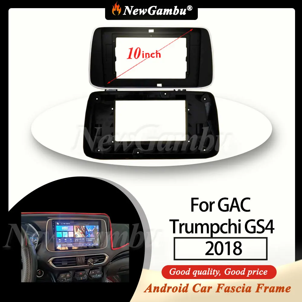 

NewGambu 10 дюймов для GAC Trumpchi GS4 2018 рамка аудио адаптер комплекты отделки панели приборной панели радио плеер экран 2 Din