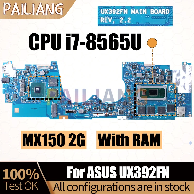 For ASUS UX392FN Notebook Mainboard REV.2.2 i7-8565U MX150 With RAM 60NB0KZ0-MB1060 Laptop Motherboard Full Tested
For ASUS UX392FN Notebook Mainboard REV.2.2 i7-8565U MX150 With RAM 60NB0KZ0-MB1060 Laptop Motherboard Full Tested