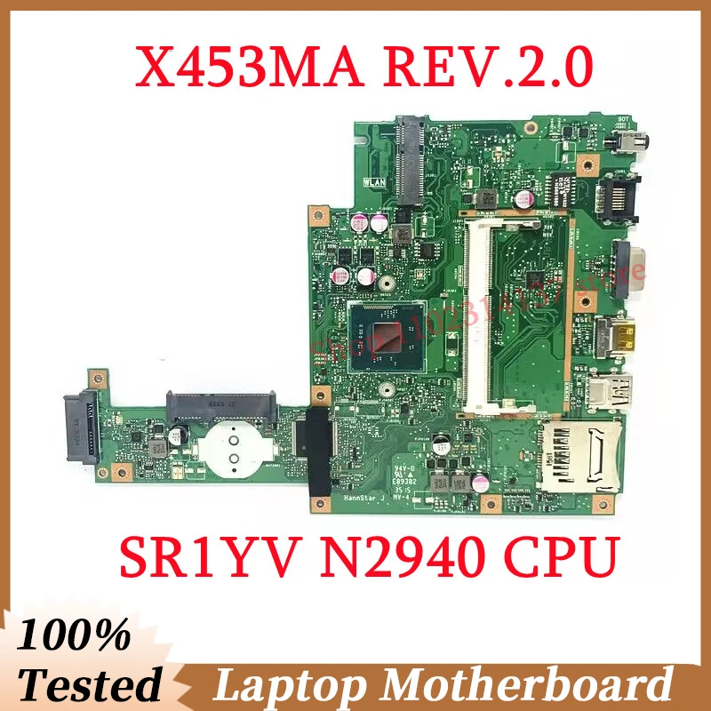 

For ASUS High Quality X453MA REV.2.0 With SR1YV N2940 CPU Mainboard Laptop Motherboard 100% Fully Tested Working Well