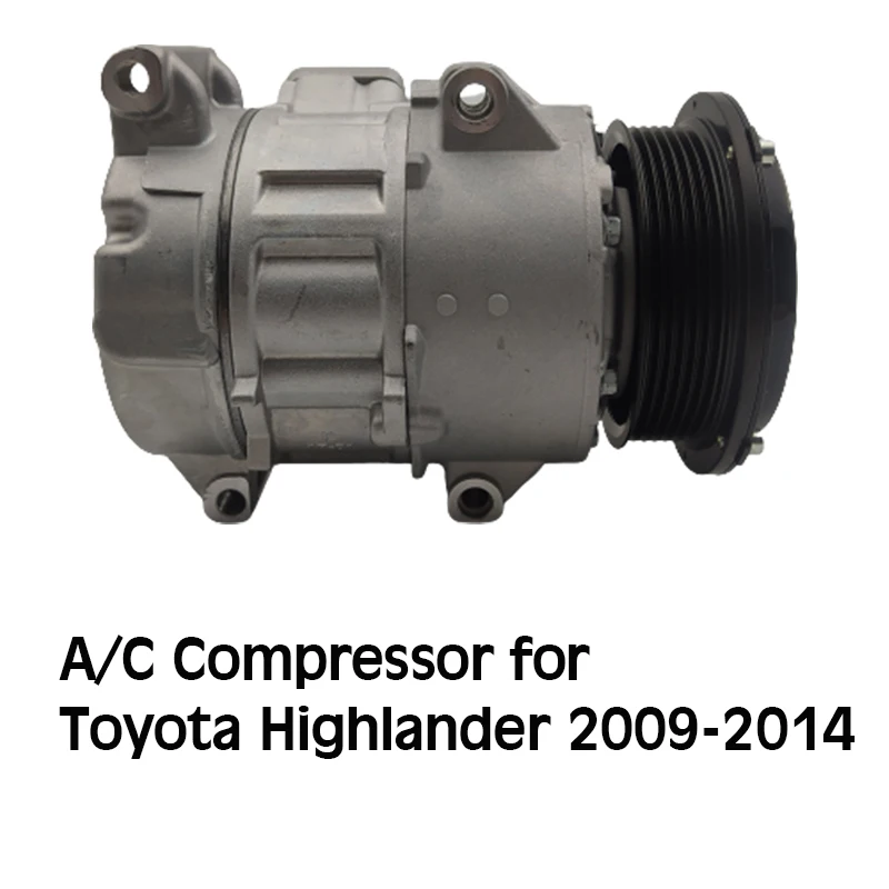 88310-0T020 Car A/C Air Conditioning Compressor For Toyota highlander 2009 2010 2011 2012 2013 2014 AC Conditioner Compressor
88310-0T020 Car A/C Air Conditioning Compressor For Toyota highlander 2009 2010 2011 2012 2013 2014 AC Conditioner Compressor