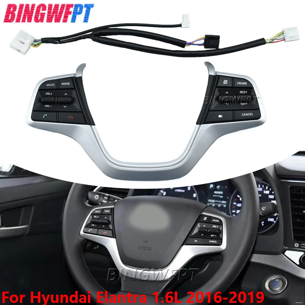 

For Hyundai Elantra 1.6L 2016 2017 2018 NEW Steering Wheel Button Switch Bluetooth Volume Channel Phone Cruise Control Buttons