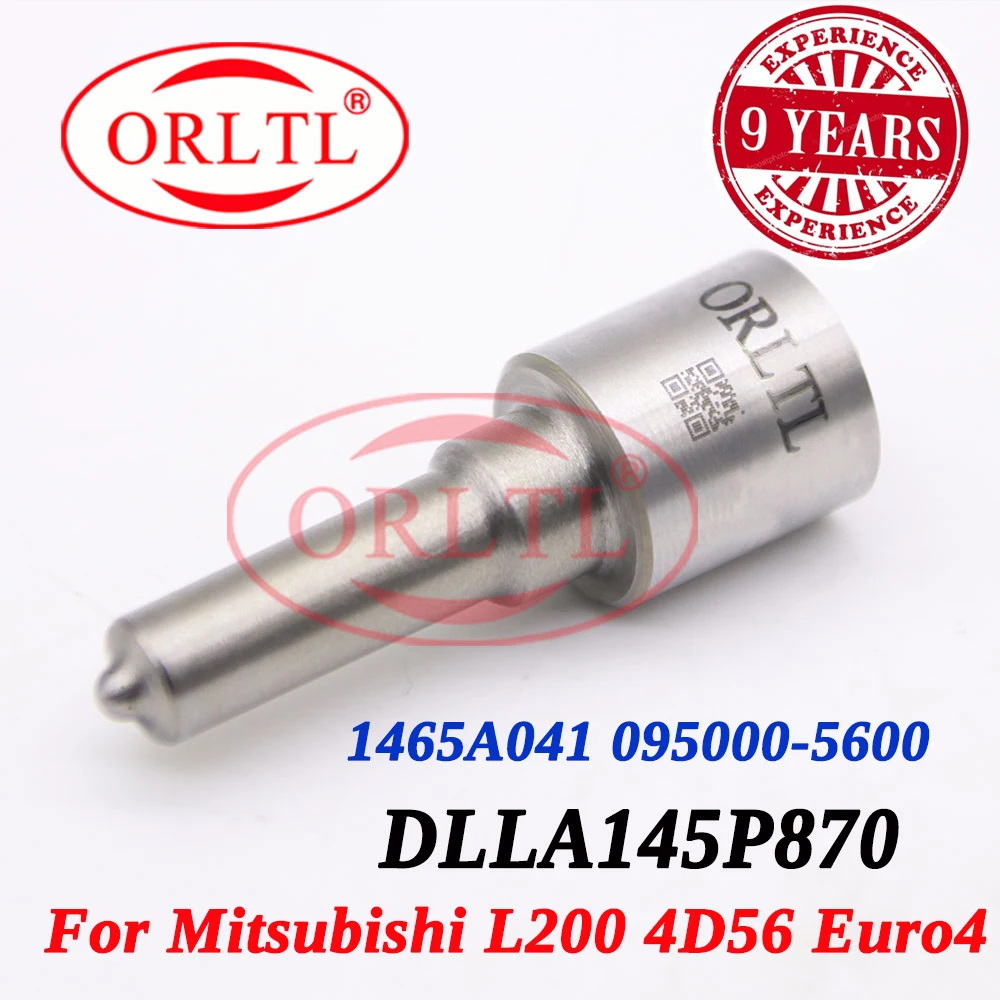 

ORLTL Diesel Injector DLLA145P870 093400-8700 Common Rail Spayer dlla 145 p 870 Nozzle for Mitsubishi L200 1465A041 095000-5600