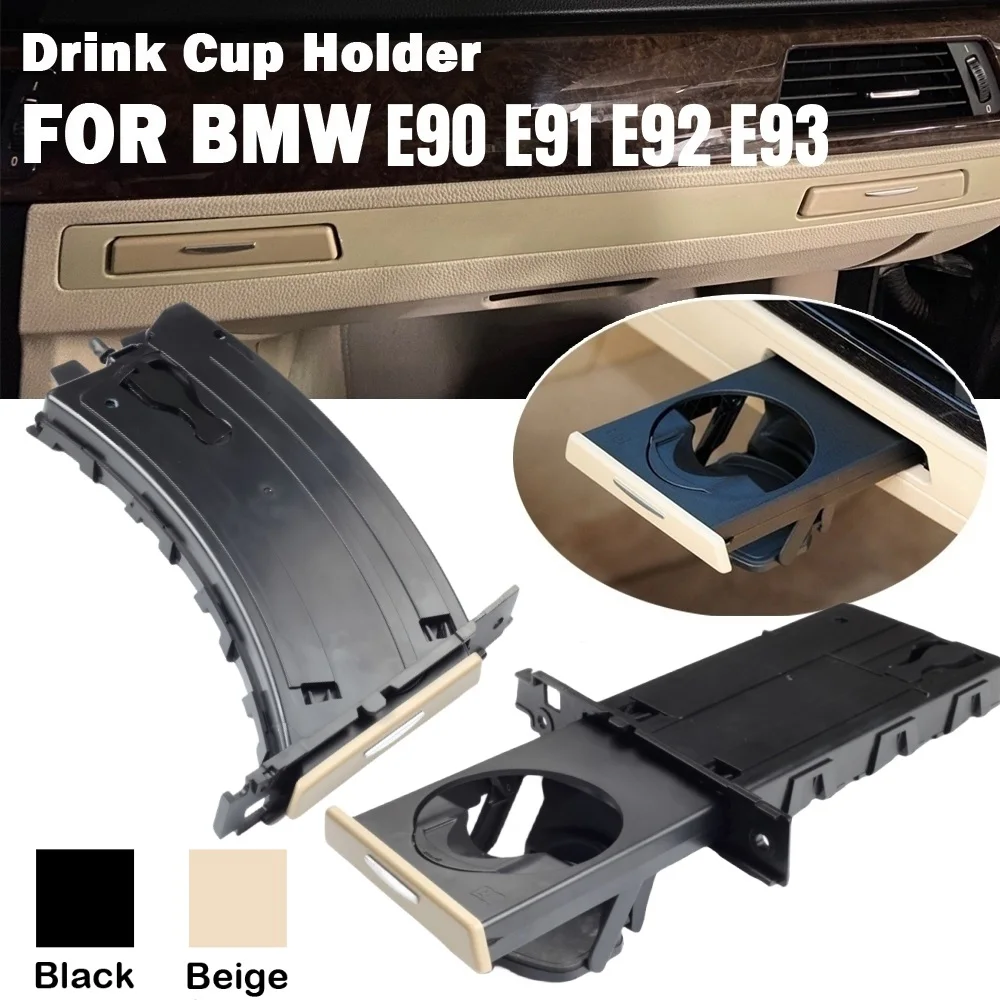 

For LHD BMW 3 Series Car Front Center Console Water Cup Holder For BMW E90 E91 E92 E93 318 320 323 325 330 335i M3