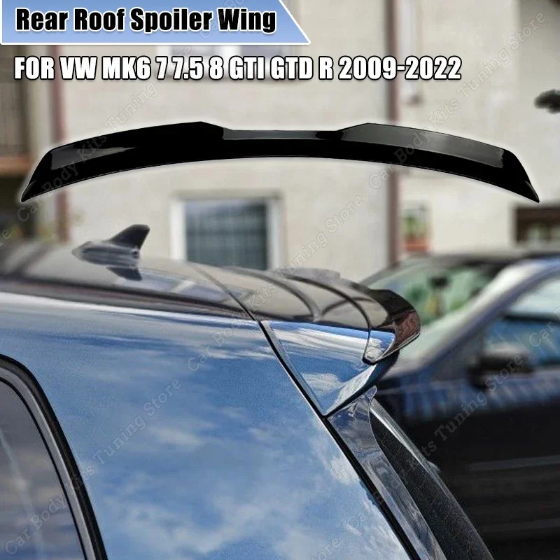 Maxton Style For Volkswagen VW Golf MK6 7 7.5 8 GTI GTD R 2009-2022 Rear Roof Spoiler Wing Tuning Gloss Black Car Accessories
Maxton Style For Volkswagen VW Golf MK6 7 7.5 8 GTI GTD R 2009-2022 Rear Roof Spoiler Wing Tuning Gloss Black Car Accessories