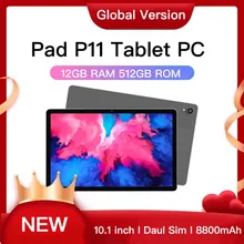 Pad P11 Tablet 10 Inch Tablett Pc 12GB RAM 512GB ROM Tablete Android 10 Core LTE or WIFI Tablets GPS Dual Call Wifi 5G Tablet PC
Pad P11 Tablet 10 Inch Tablett Pc 12GB RAM 512GB ROM Tablete Android 10 Core LTE or WIFI Tablets GPS Dual Call Wifi 5G Tablet PC