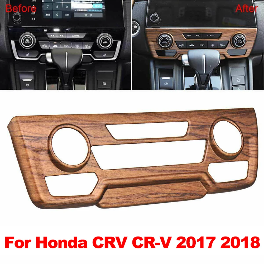 1PCS Car Air Conditioning Switch Panel Cover Trim Peach Wood Grain Center Console Panel Cover Trim For Honda CRV CR-V 2017-2019
1PCS Car Air Conditioning Switch Panel Cover Trim Peach Wood Grain Center Console Panel Cover Trim For Honda CRV CR-V 2017-2019