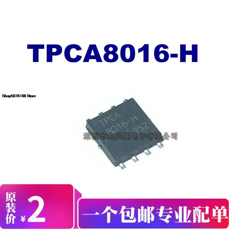 5pieces TPCA8016-H Original New Quick Shipping
5pieces TPCA8016-H Original New Quick Shipping