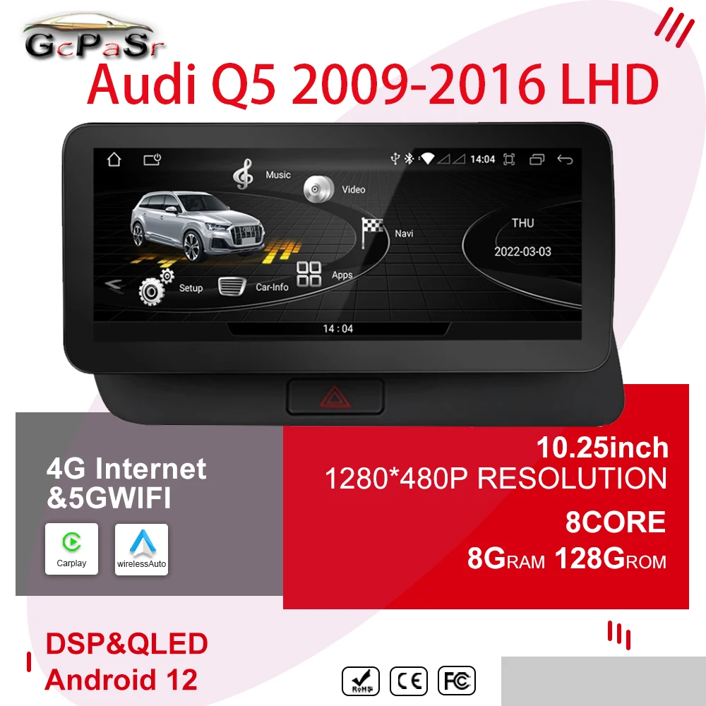 For Audi Q5 2009-2016 LHD 8 Core Android 12 System Car Stereo WIFI 4G SIM Split Screen BT GPS Navi Multimedia Wireless Carplay
For Audi Q5 2009-2016 LHD 8 Core Android 12 System Car Stereo WIFI 4G SIM Split Screen BT GPS Navi Multimedia Wireless Carplay