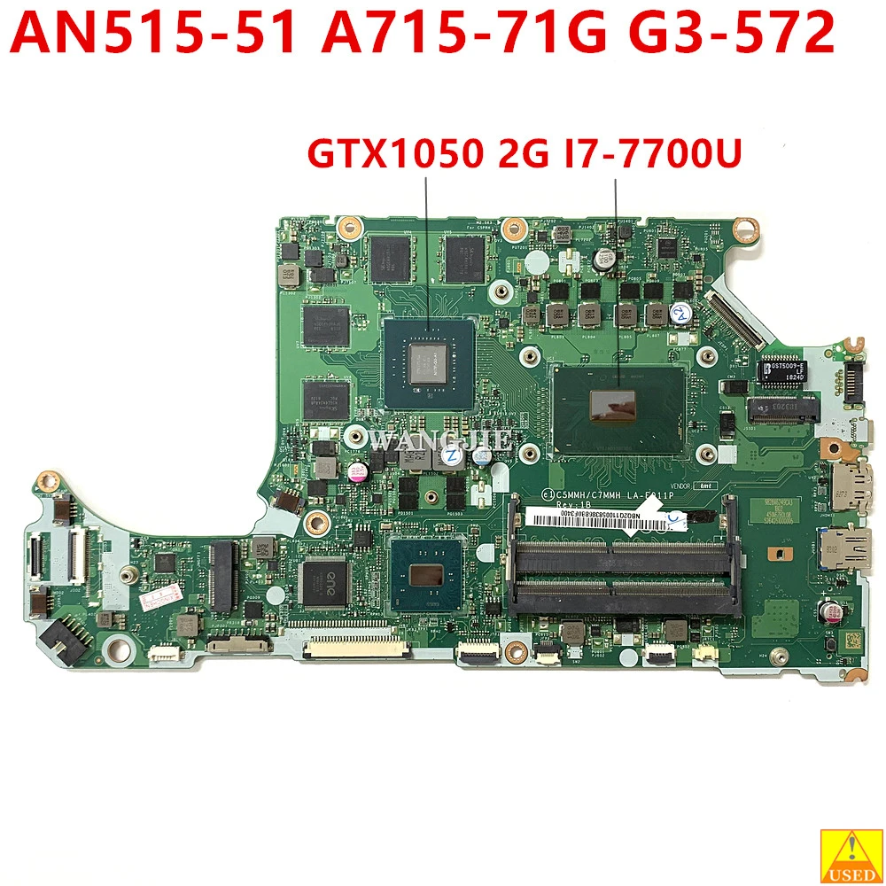 

Laptop Motherboard For Acer AN515-51 A715-71G G3-572 NBQ2Q11005 C5MMH C7MMH LA-E911P SR32Q I7-7700U CPU GTX1050M 2G 100% Working