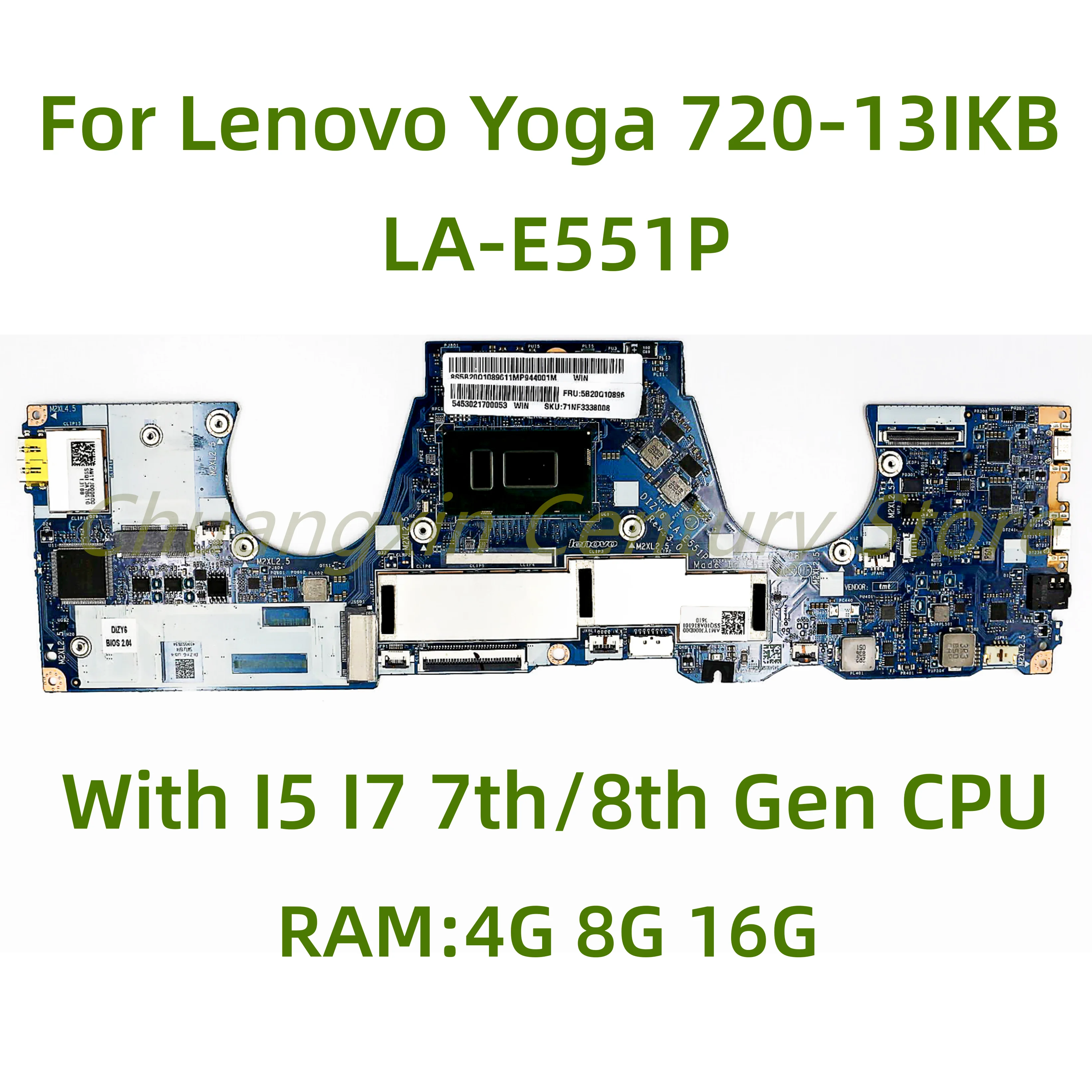 

Suitable for Lenovo Yoga 720-13IKB laptop motherboard LA-E551P with I5 I7 7th/8th Gen CPU RAM: 4G 8G 16G 100% Tested Fully Work