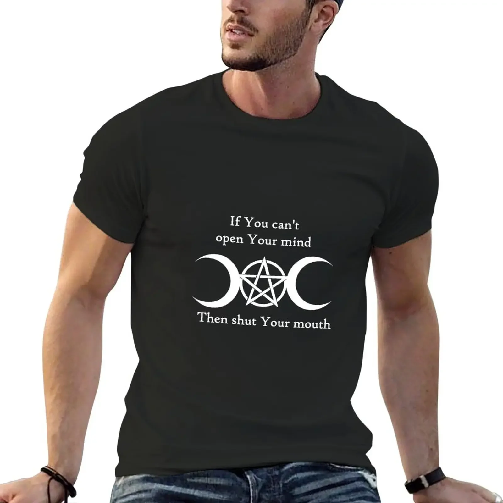 

If You Can't open Your mind... T-Shirt Short sleeve tee tees plain t shirts for men cotton