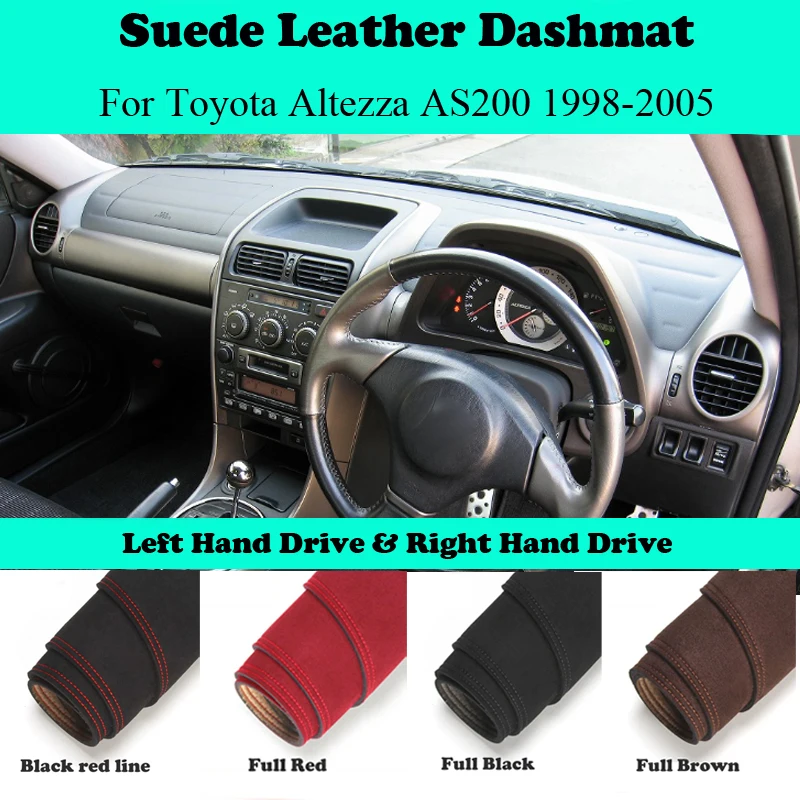 Ornaments Car-styling Suede Leather Dashmat Dashboard Cover Dash Mat For Toyota Altezza AS200 Z E1 XE1 GXE10 JCE10 1998-2005
Ornaments Car-styling Suede Leather Dashmat Dashboard Cover Dash Mat For Toyota Altezza AS200 Z E1 XE1 GXE10 JCE10 1998-2005