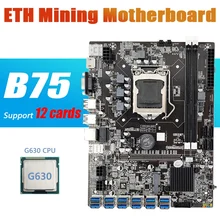 Carte mère de minage, HOT-B75 ETH, 12 PCIE vers USB, avec processeur G630, LGA1155, MSATA, Support 2XDDR3 B75, USB BTC=