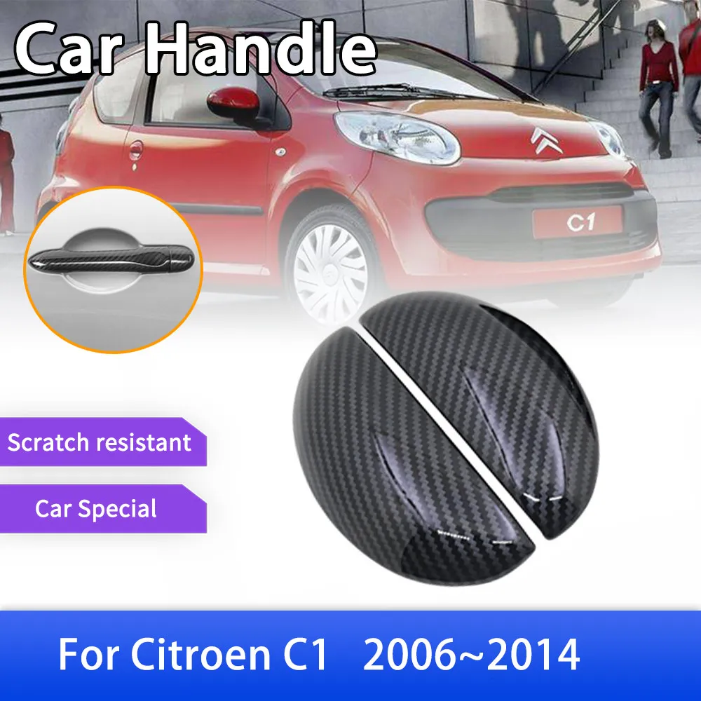 Carbon Fiber Door Handle Cover for Citroen C1 MK1 2006 2007 2008 2009 2010 2011 2012 2013 2014 Car Exterior Accessories Stickers
Carbon Fiber Door Handle Cover for Citroen C1 MK1 2006 2007 2008 2009 2010 2011 2012 2013 2014 Car Exterior Accessories Stickers