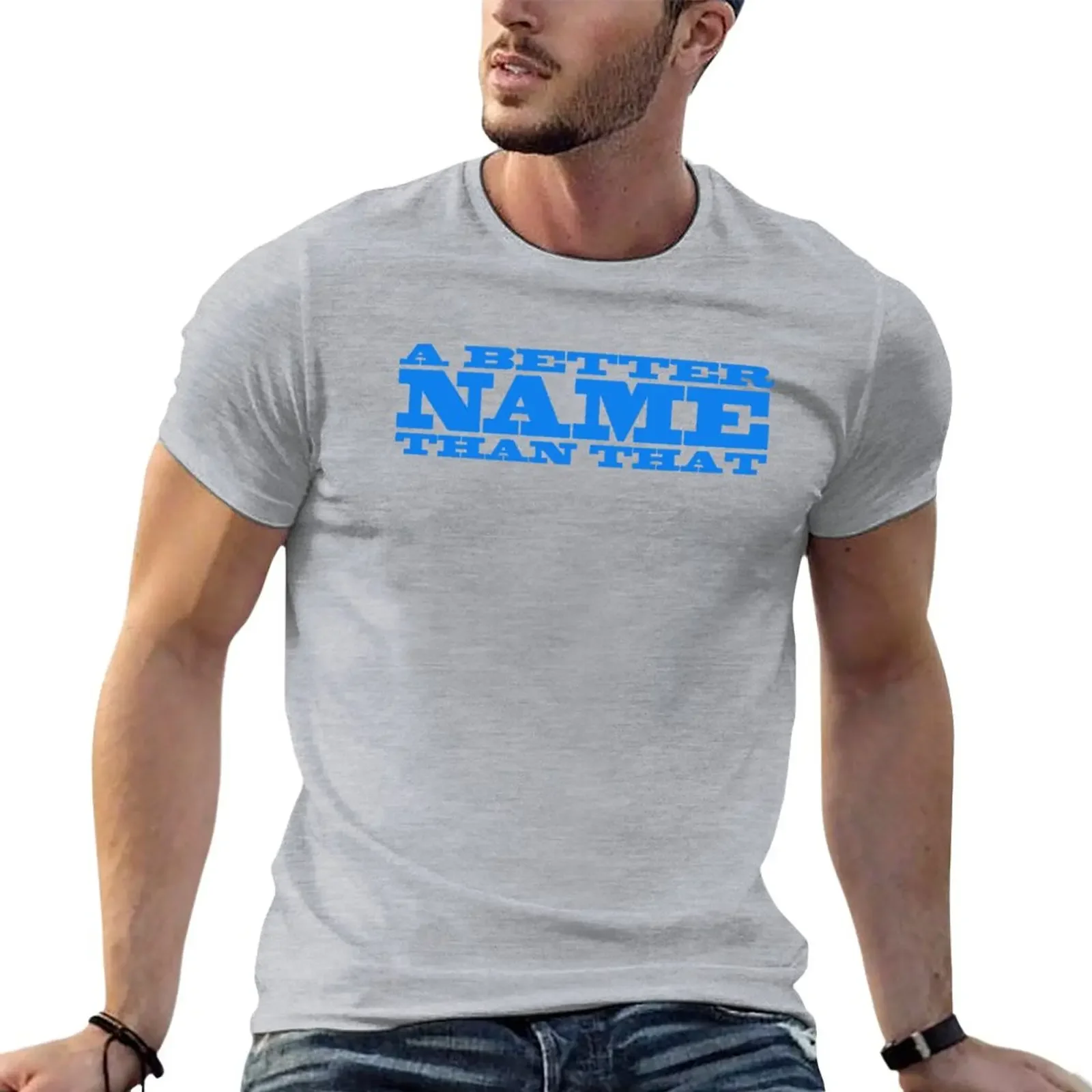 A Better Name Than That (general logo) T-Shirt shirts graphic tees tops blacks mens graphic t-shirts
A Better Name Than That (general logo) T-Shirt shirts graphic tees tops blacks mens graphic t-shirts