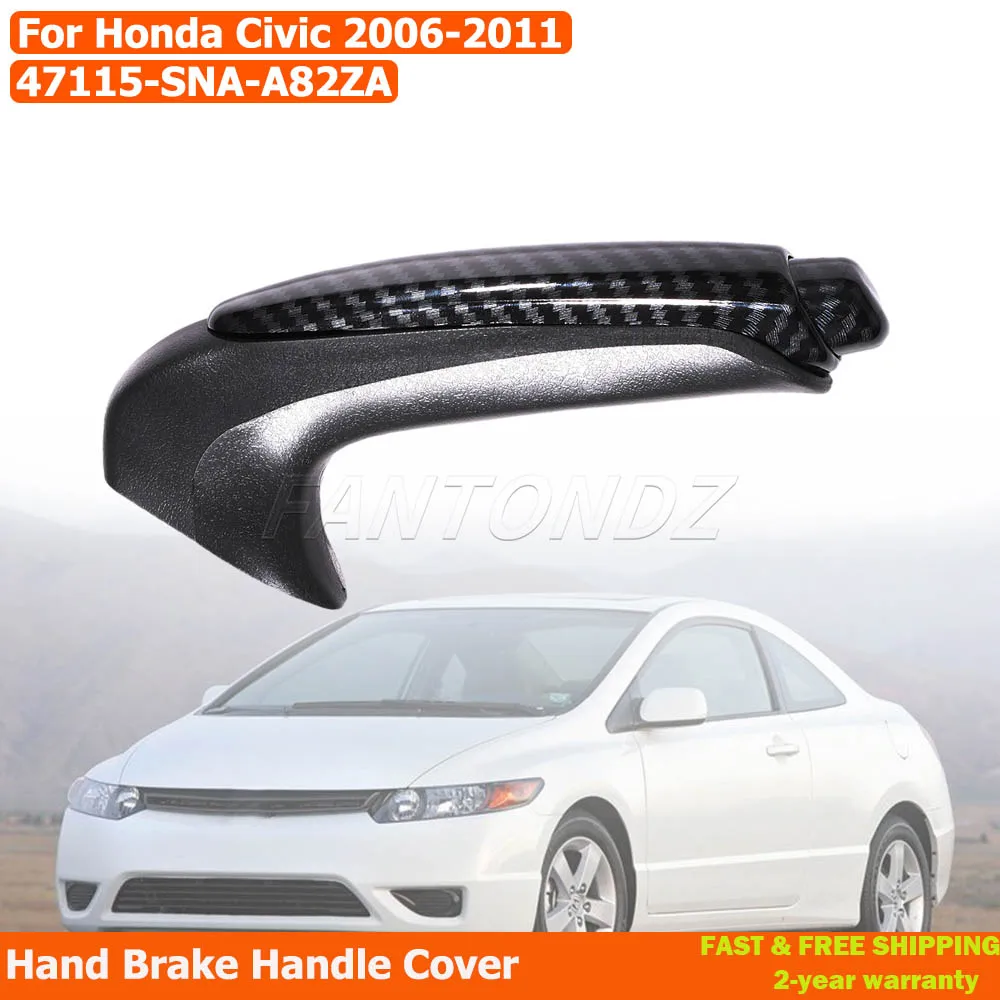 Carbon Fiber Style Parking Brake Handle Cover For Honda Civic Coupe Sedan 2006-2011 47115-SNA-A82ZA
Carbon Fiber Style Parking Brake Handle Cover For Honda Civic Coupe Sedan 2006-2011 47115-SNA-A82ZA