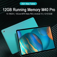 M40 Pro 10.1 Inch Tablet Bluetooth WIFI 2K HD Screen Android Tablet 10 Core 1920x1200 IPS Display 12GB RAM 512GB ROM 4G Tablets
M40 Pro 10.1 Inch Tablet Bluetooth WIFI 2K HD Screen Android Tablet 10 Core 1920x1200 IPS Display 12GB RAM 512GB ROM 4G Tablets