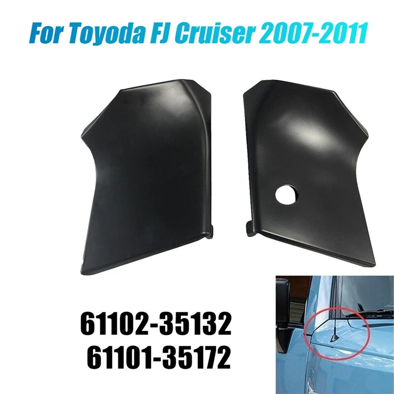 

Переднее боковое верхнее крыло 61102-35132 61101-35172 для Toyota FJ Cruiser 2007-2011, облицовка крыльев капота автомобиля, 1 пара