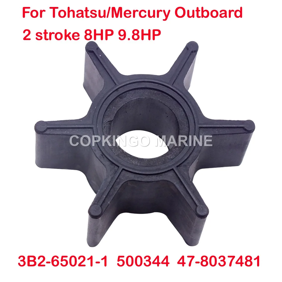 Boat Water pump impeller for Tohatsu/Nissan outboard (6HP/8HP/9.8hp) 2/4-stroke 3B2-65021-1 18-8920 500344
Boat Water pump impeller for Tohatsu/Nissan outboard (6HP/8HP/9.8hp) 2/4-stroke 3B2-65021-1 18-8920 500344