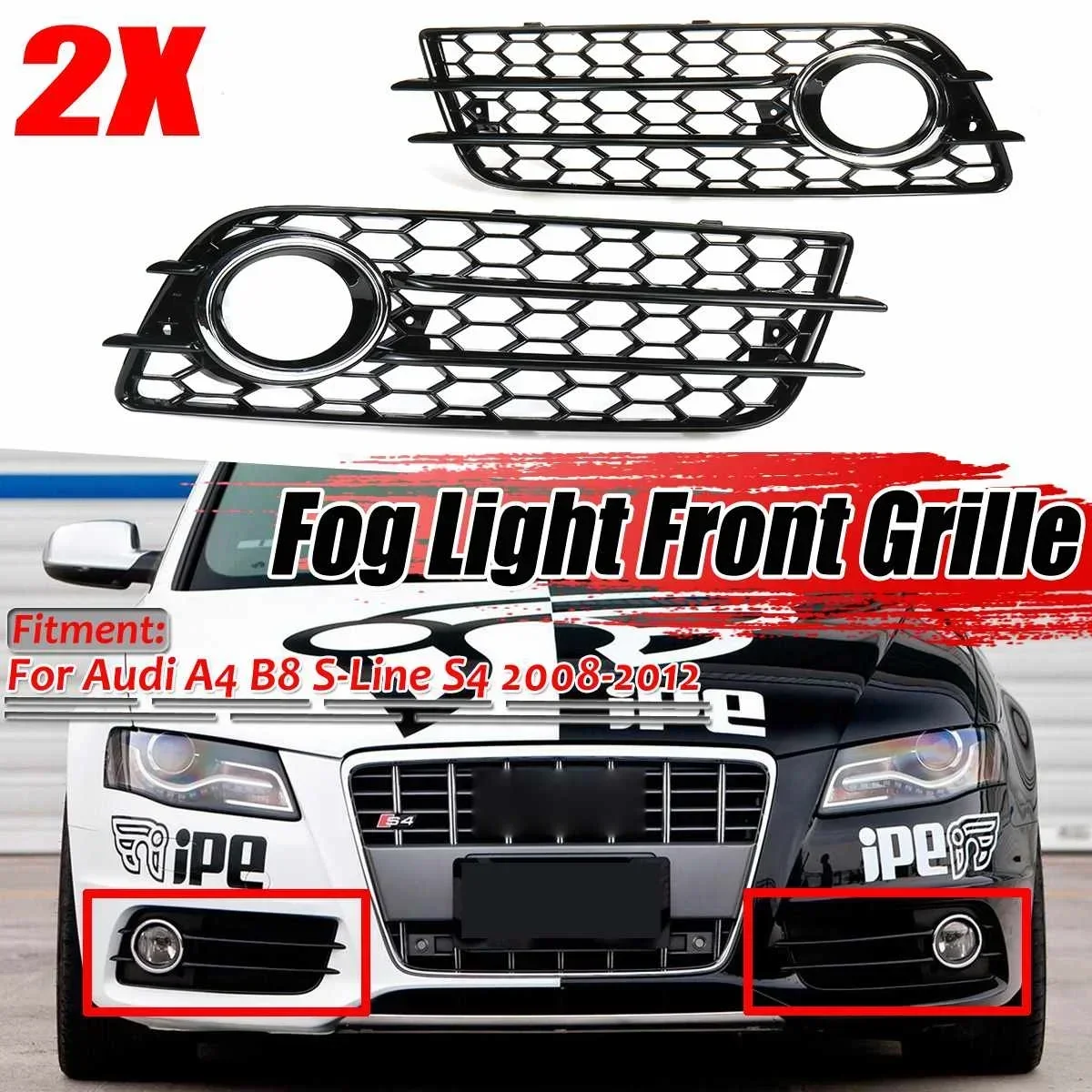 2PCS Car Front Fog Light Grille Cover Honeycomb Fog Lamp Grill For Audi A4 B8 S-Lines S4 Bumper 2008-2012 8K0807681C 8K0807682C
2PCS Car Front Fog Light Grille Cover Honeycomb Fog Lamp Grill For Audi A4 B8 S-Lines S4 Bumper 2008-2012 8K0807681C 8K0807682C
