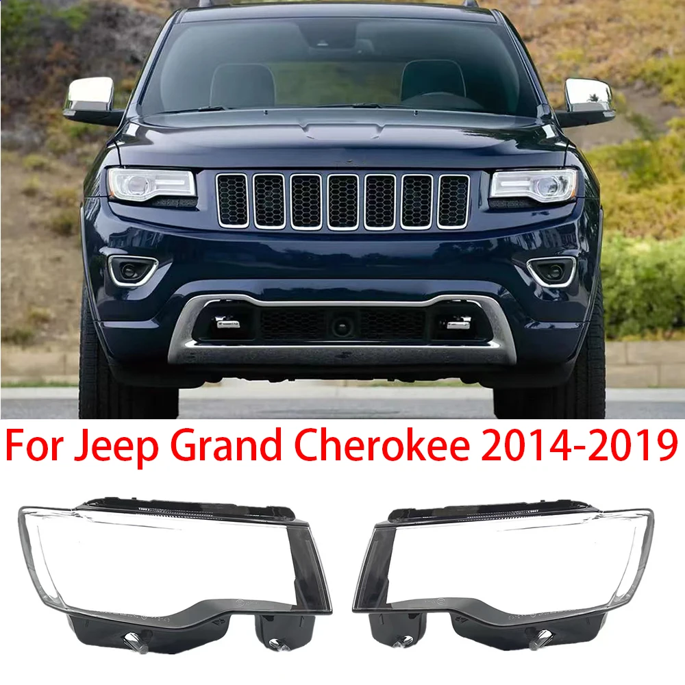 

For Jeep Grand Cherokee 2014 2015 2016 2017 2018 2019 Front Headlight Lens Cover Headlamp Glass Lamp Shell Transparent Lampshade