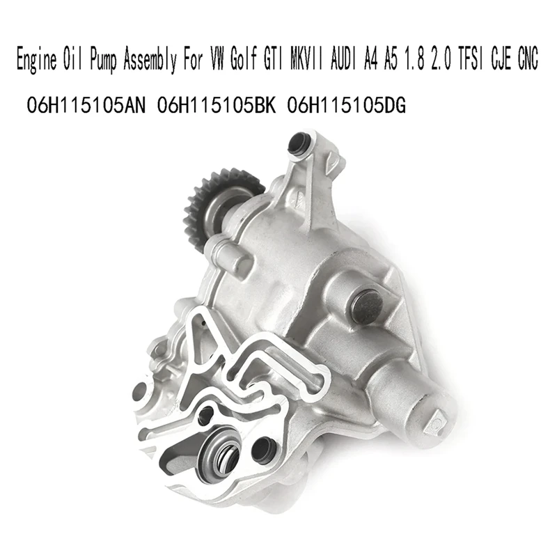 06H115105AN Engine Oil Pump Assembly For VW Golf GTI MKVII A4 A5 1.8 2.0 TFSI CJE CNC 06H115105BK 06H115105DG
06H115105AN Engine Oil Pump Assembly For VW Golf GTI MKVII A4 A5 1.8 2.0 TFSI CJE CNC 06H115105BK 06H115105DG