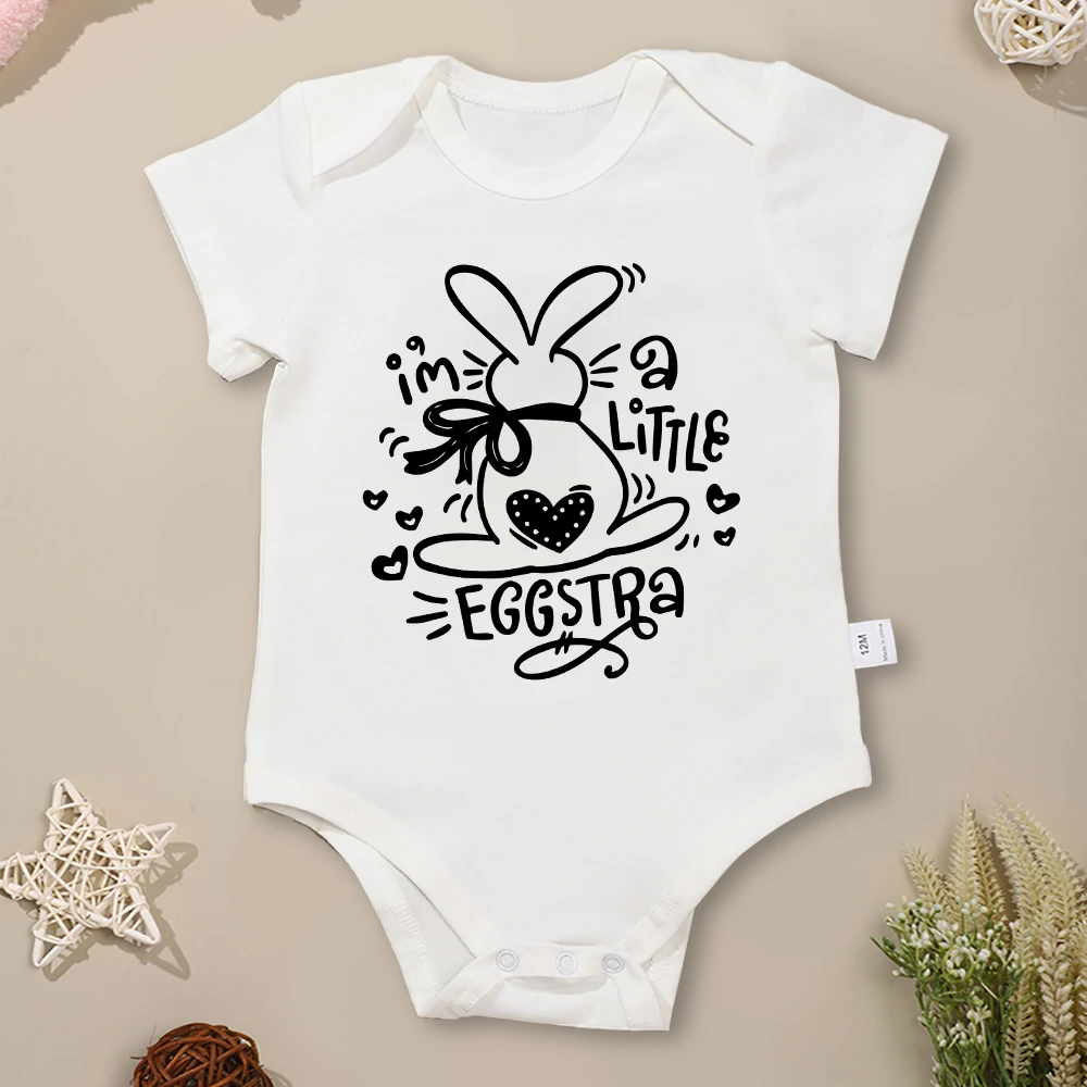 

I'm Little Eggstra Newborn Bodysuit Easter Bunny Cute Baby Girl Clothes Fashion Versatile Kawaii Harajuku Infant Boy Romper