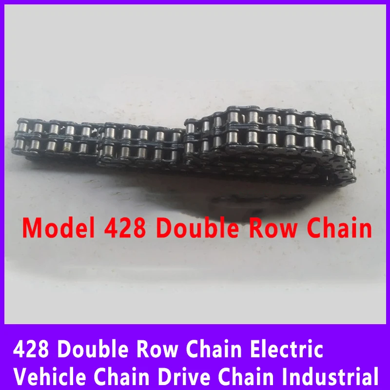 428 Double Row Chain Electric Vehicle Drive Industrial Chain for Electric vehicle
428 Double Row Chain Electric Vehicle Drive Industrial Chain for Electric vehicle
