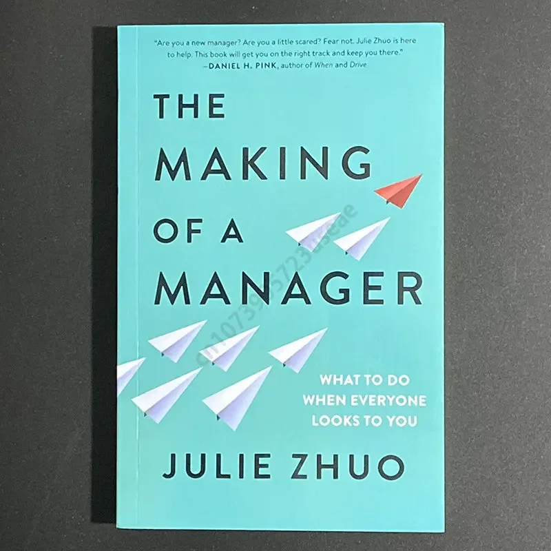 

The Making of A Manager By Julie Zhuo Economic Management Leadership In English Original Books