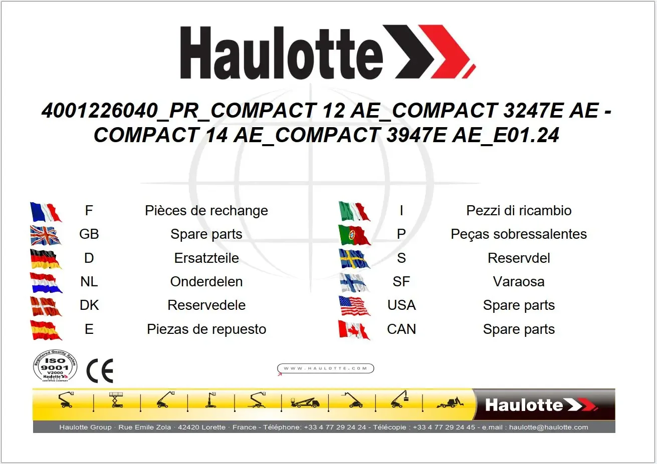 

Haulotte 7,03 ГБ PDF, руководства по ремонту и техническому обслуживанию нового оператора