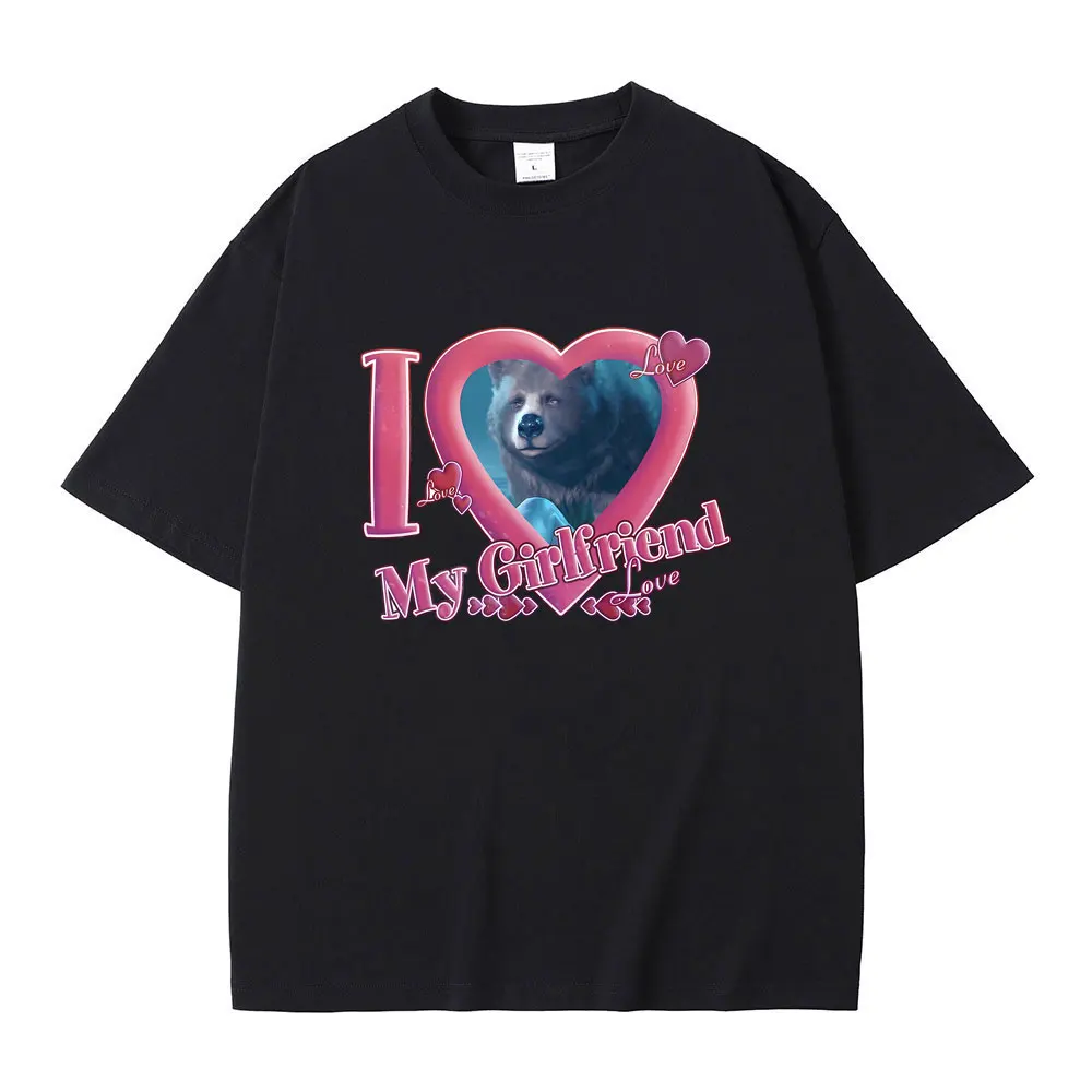 I Love My Boyfriend Black Bear Print T-shirts Men Women Funny Meme Animal Oversized Short Sleeve T Shirt Male Kawaii Cute Tshirt
I Love My Boyfriend Black Bear Print T-shirts Men Women Funny Meme Animal Oversized Short Sleeve T Shirt Male Kawaii Cute Tshirt