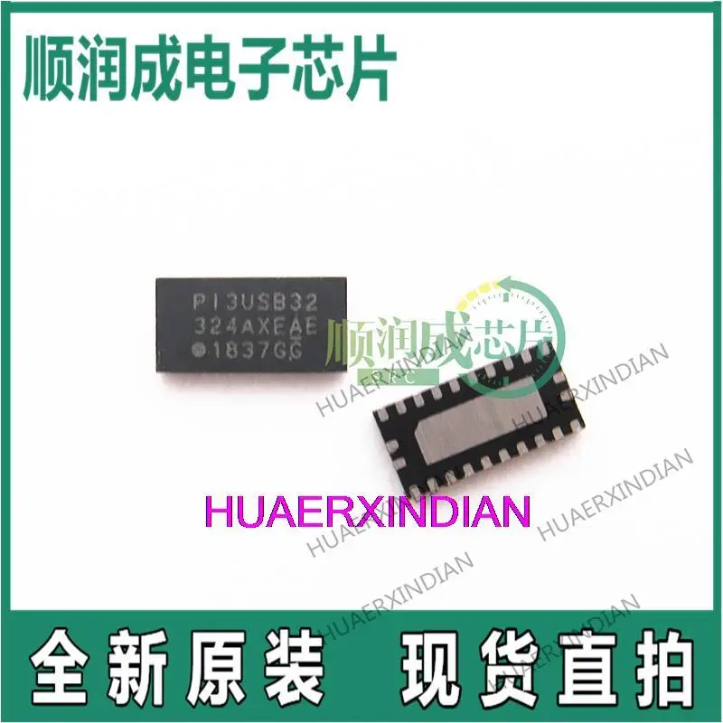 New Original U3000 PI3USB32324AXEAE P13USB32 324AXEAE PI3USB32324
New Original U3000 PI3USB32324AXEAE P13USB32 324AXEAE PI3USB32324