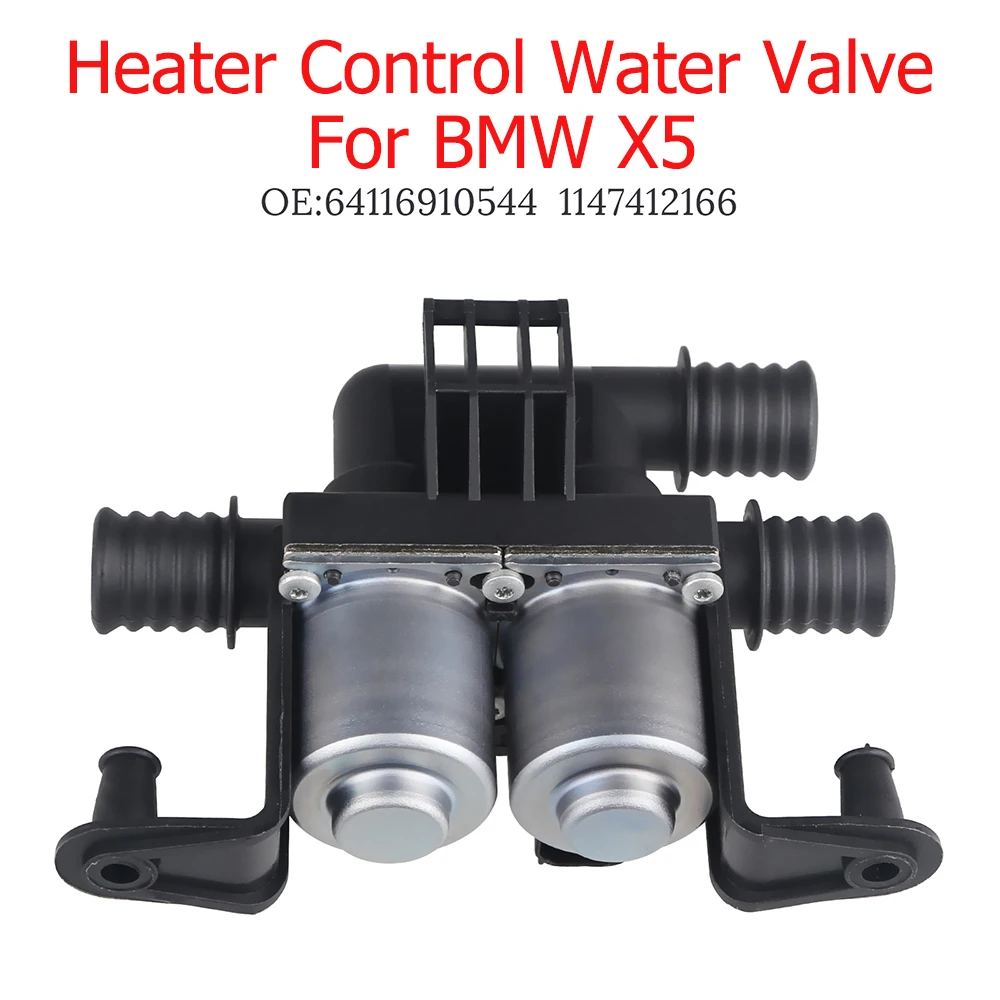 

Heater Control Valve For BMW E53 E70 F15 X5 4.4i 4.4L V8 2004-2006 E71 F16 X6 2008-2014 Replace OEM# 64116910544 1147412166