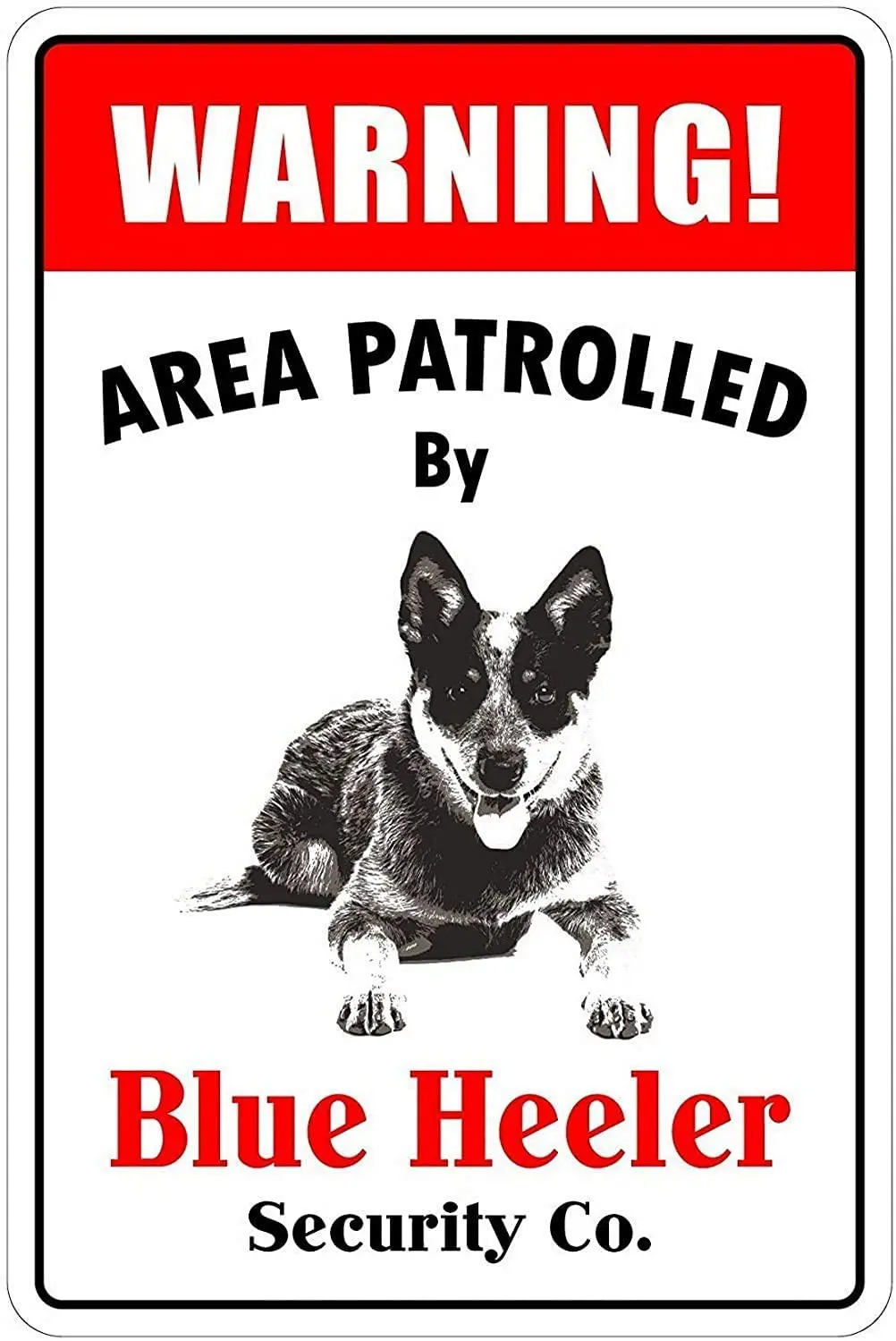 Blue Heeler Dog Vintage Metal Tin Sign Men's Women's Guard Area Patrol, Farmhouse Wall Decor for Bar, Restaurant, Coffee Bar
Blue Heeler Dog Vintage Metal Tin Sign Men's Women's Guard Area Patrol, Farmhouse Wall Decor for Bar, Restaurant, Coffee Bar