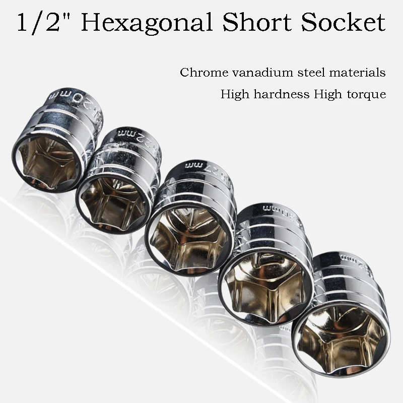 1/2 Short Socket 8-32mm External Hexagonal Ratchet Wrench Casing Head Manual Tools for Mechanic Driver Automotive Workshop Tool
1/2 Short Socket 8-32mm External Hexagonal Ratchet Wrench Casing Head Manual Tools for Mechanic Driver Automotive Workshop Tool