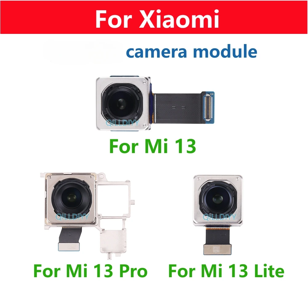Rear Main Facing Camera For Xiaomi Mi 13 Pro Lite 13pro 13lite Back Backside View Big Camera Module Flex Cable Parts
Rear Main Facing Camera For Xiaomi Mi 13 Pro Lite 13pro 13lite Back Backside View Big Camera Module Flex Cable Parts
