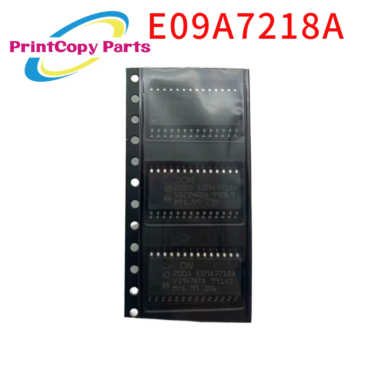 10PCS Original New 28Pin SOP-28 E09A7218A Printer Mainboard Power IC for Epson L1800 Free Shipping
10PCS Original New 28Pin SOP-28 E09A7218A Printer Mainboard Power IC for Epson L1800 Free Shipping