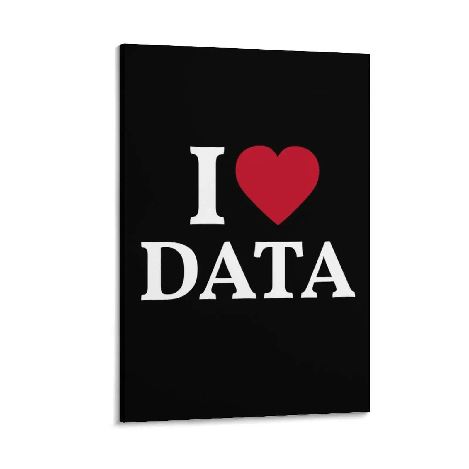 I Love Data Canvas Painting aesthetic room decor stickers & posters wall decoration paintings home decoration luxury
I Love Data Canvas Painting aesthetic room decor stickers & posters wall decoration paintings home decoration luxury
